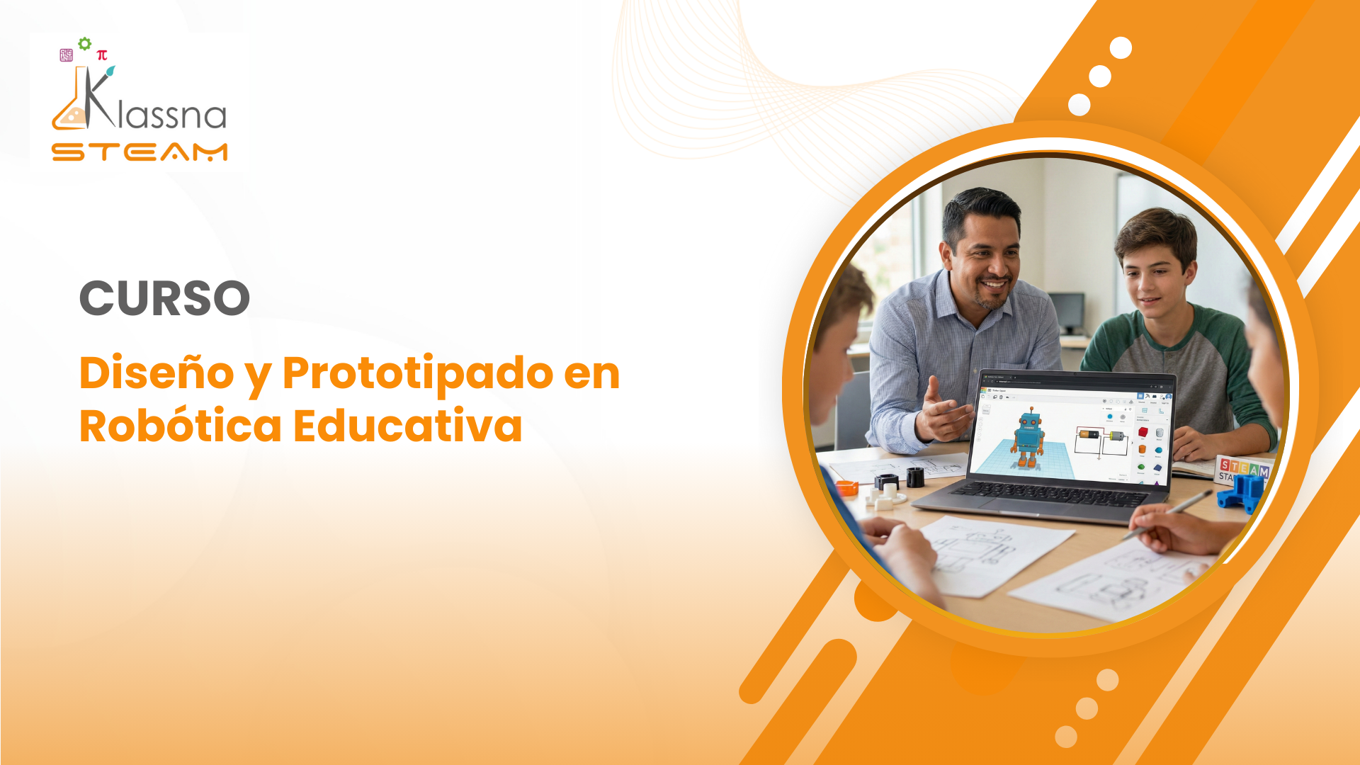 Curso: Diseño y Prototipado de Robótica Educativa